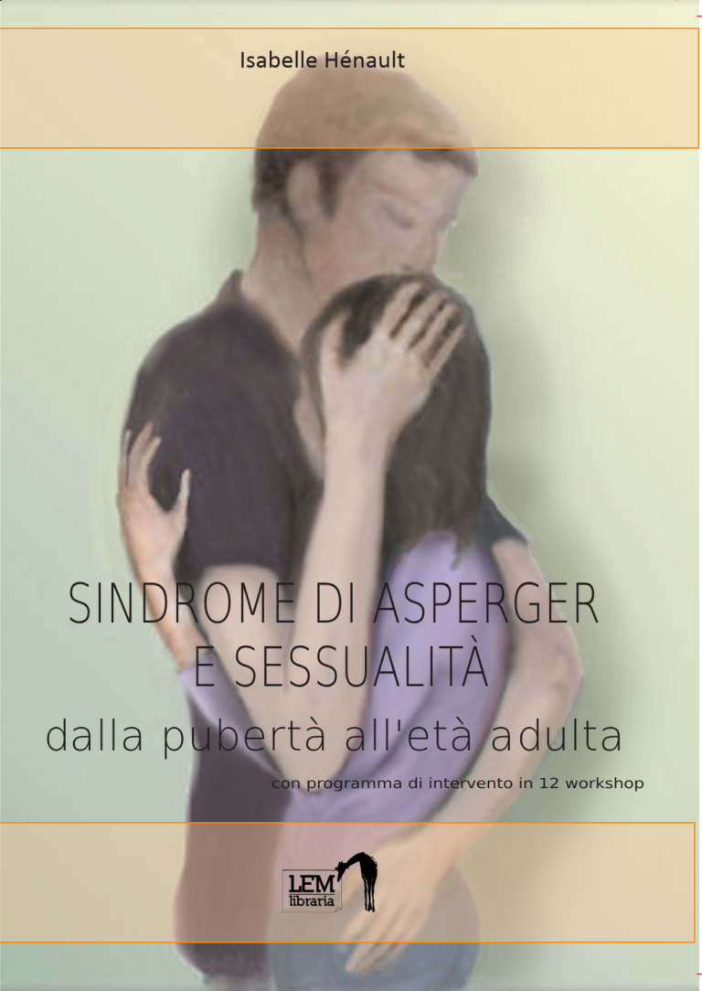 Sindrome Di Asperger E Sessualità Associazione Di Promozione Sociale Lem 1114